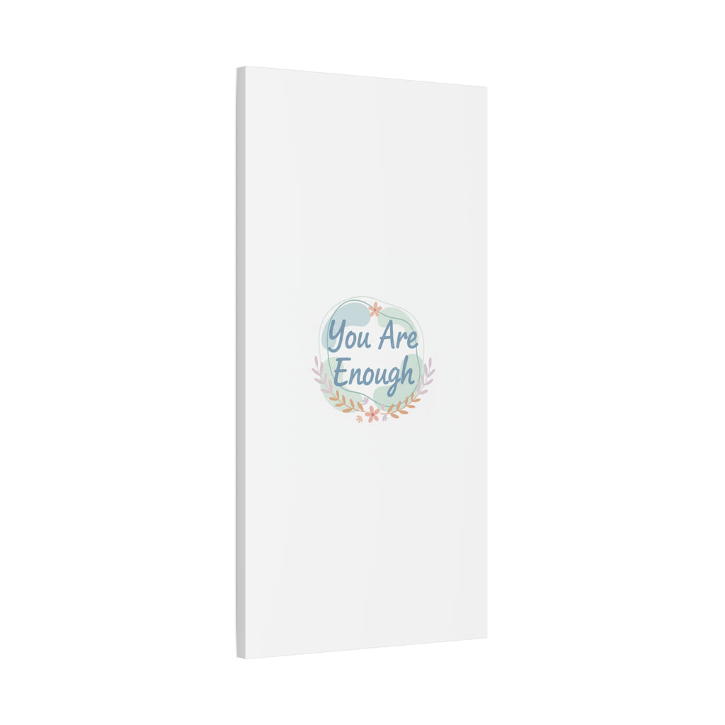 You Are Enough Canvas, Mental Health Art | Supportive Affirmation Wall Decor