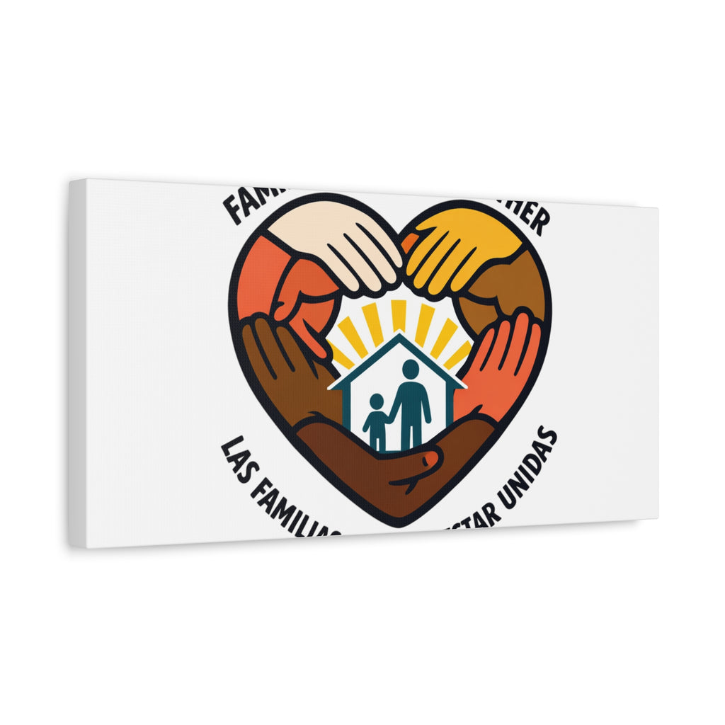 Families Belong Together Canvas, family unity solidarity, bilingual inclusive decor