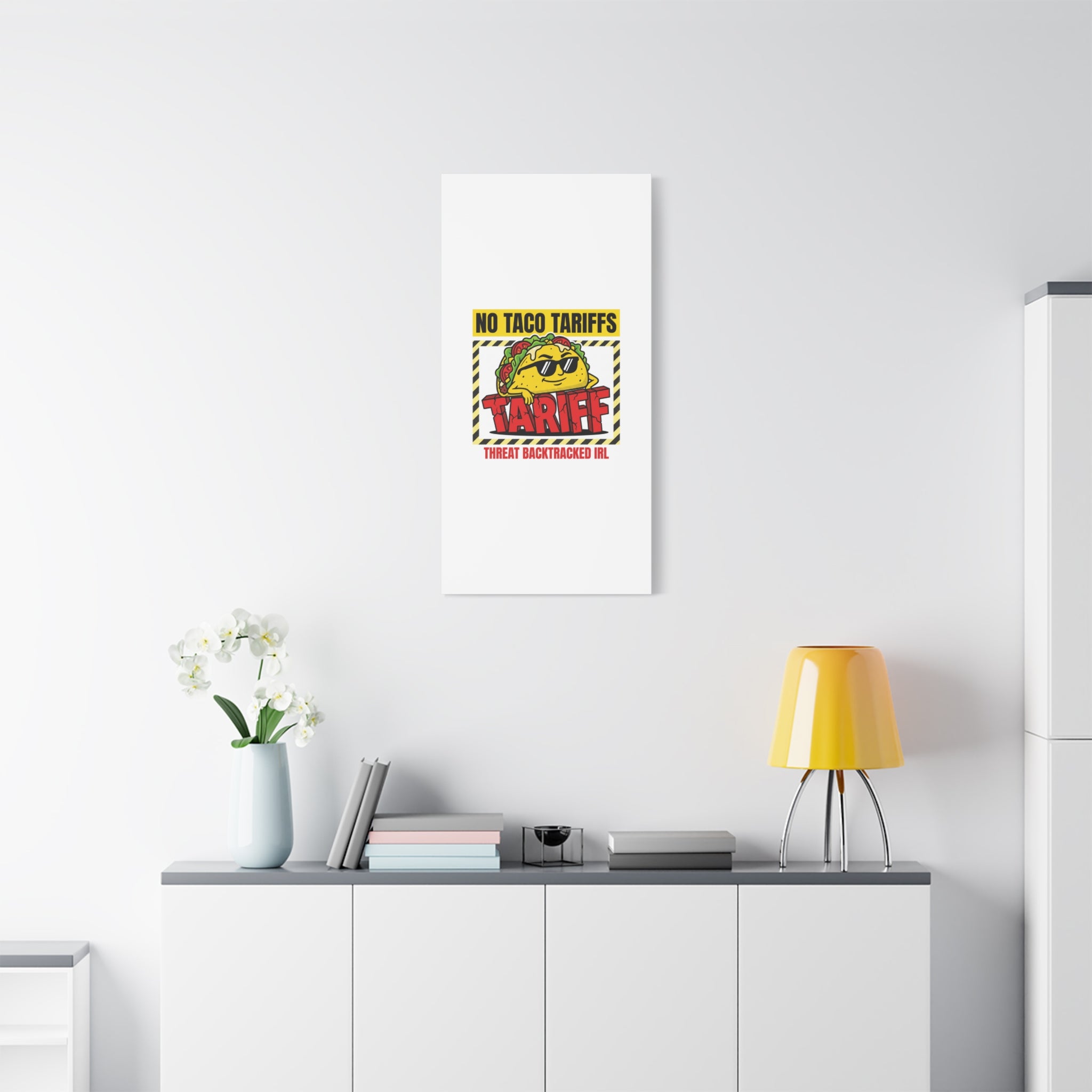 No Taco Tariffs Canvas | political taco pun, tariff backtrack protest typography