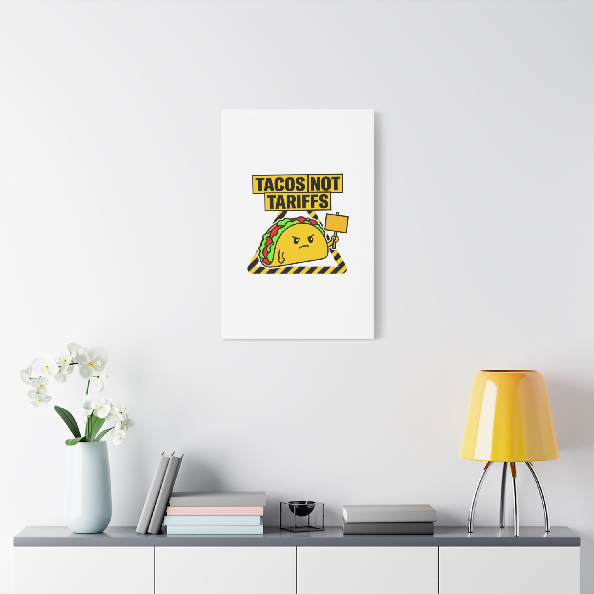 Tacos Not Tariffs Canvas | political taco pun, protest typography