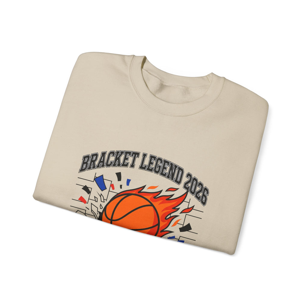 Bracket Legend 2026 Sweatshirt | college tournament, buzzer beater