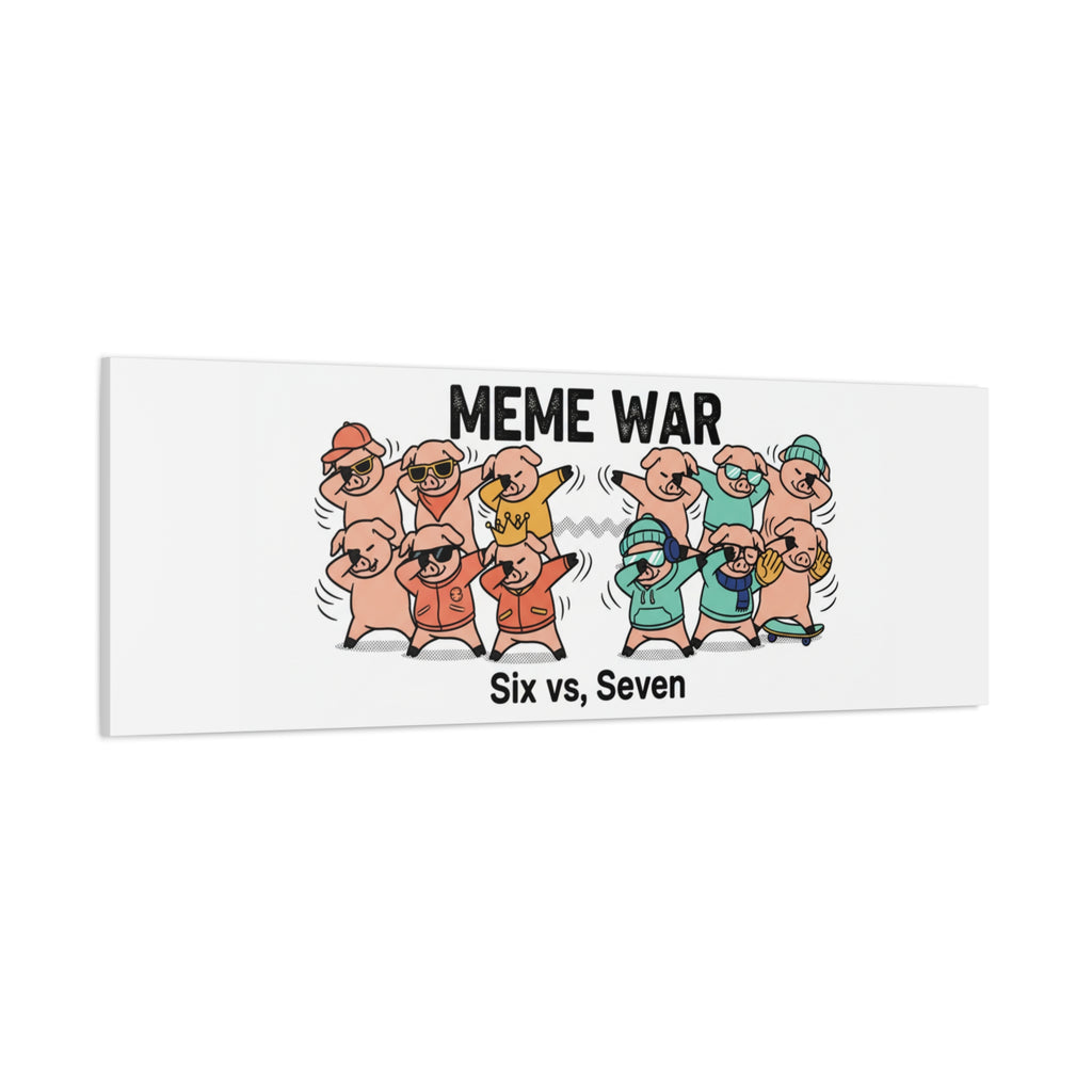 Meme War: Six vs. Seven Canvas Wall Art