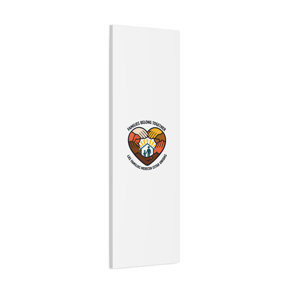Families Belong Together Canvas, family unity solidarity, bilingual inclusive decor