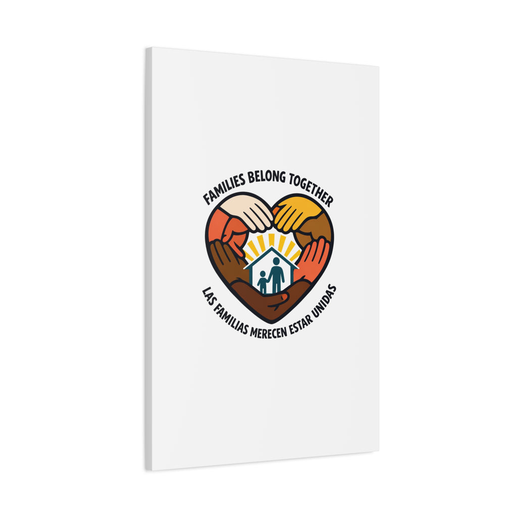 Families Belong Together Canvas, family unity solidarity, bilingual inclusive decor