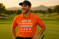 JOY IS A UNIVERSAL LANGUAGE Golf Polo