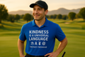 KINDNESS IS A UNIVERSAL LANGUAGE Golf Polo