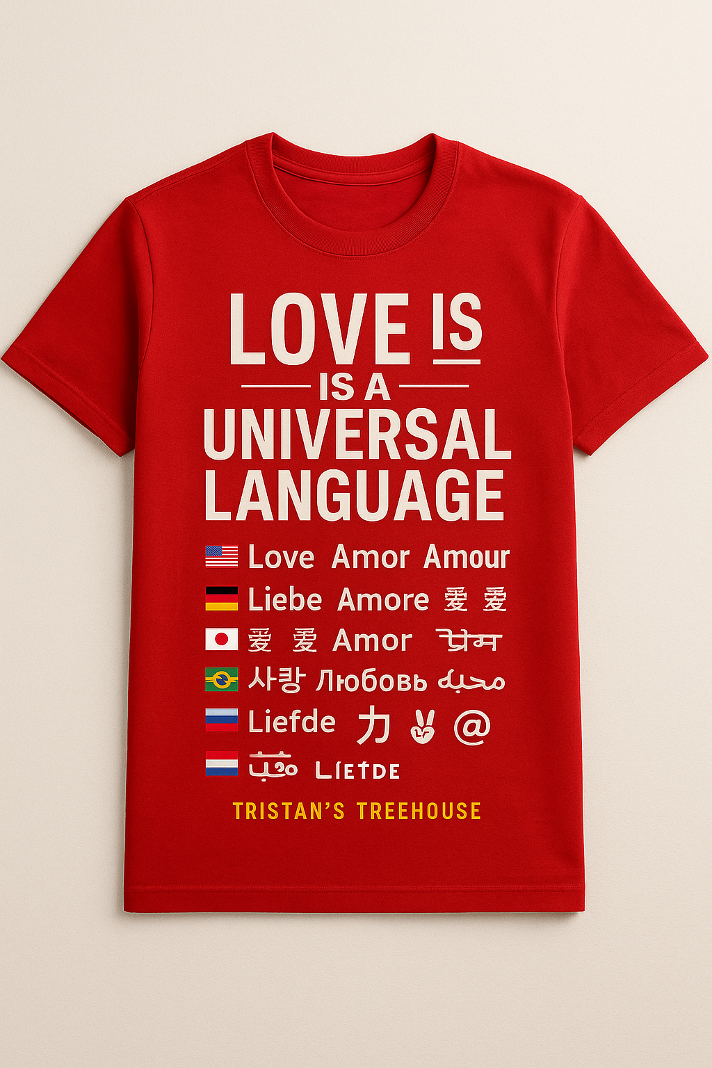 Love Universal Language T-Shirt with 13 Languages